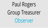 Paul Rogers Group Treasurer Observer